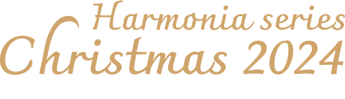 Harmonia series Christmas 2024