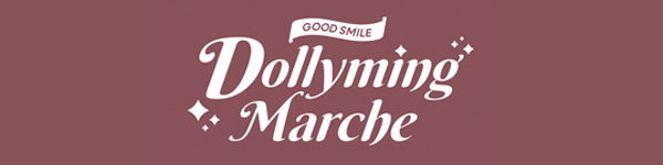 GOOD SMILE Dollyming Marche
